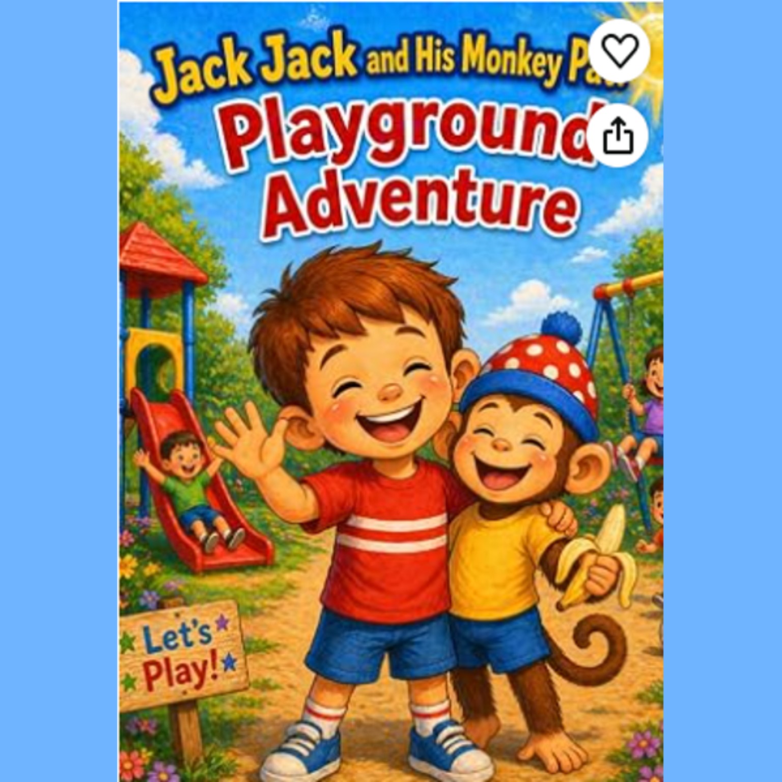 Jack Jack and His Monkey Pat: Playground Adventure cover